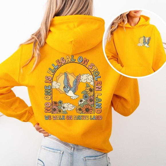 We Walk On Stolen Land Activism Hoodie Sweatshirt - Picture 13 of 16
